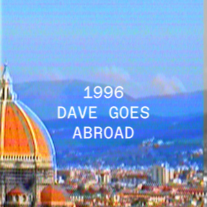 1996: Dave Goes Abroad